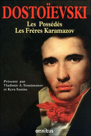 Les Possédés / Les Frères Karamazov