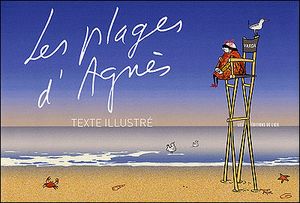 Les Plages d'Agnès : Texte illustré