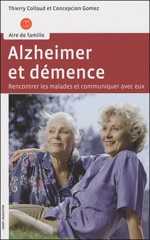 Alzheimer, démence et relation