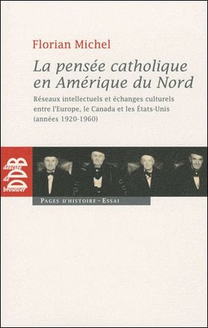 La pensée catholique en Amérique du Nord