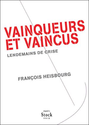 Vainqueurs et vaincus : lendemain de crise