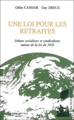 Une loi pour les retraites