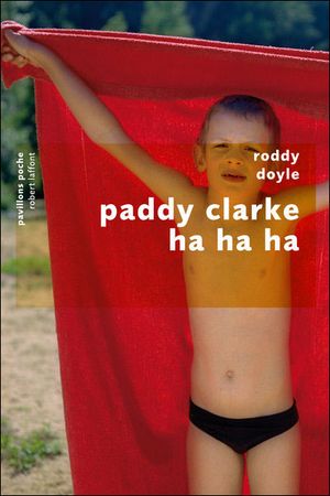 Paddy Clarke ha, ha, ha !