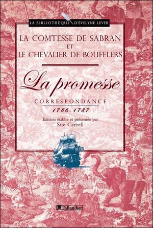 La promesse : correspondance, 1786-1787