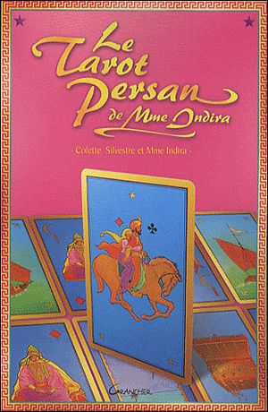 Le tarot persan de Mme Indira