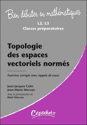 Topologie des espaces vectoriels normés