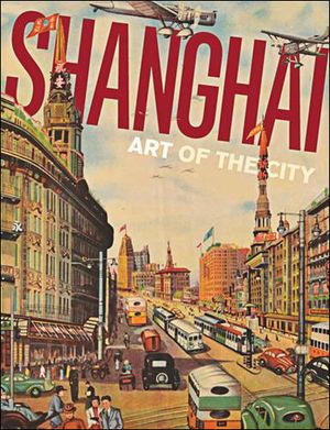 Shanghai, art of the city