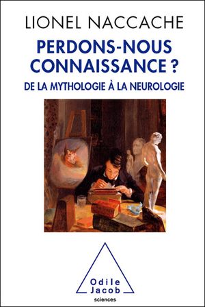 Perdons-nous connaissance ?