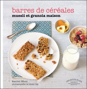 Barres de céréales, muesli et granola maison