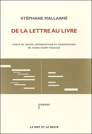Stéphane Mallarmé, De la lettre au livre