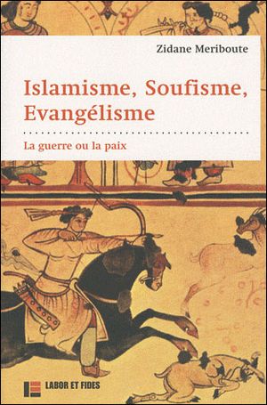 Islamisme, soufisme, évangélisme