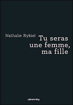 Tu seras une femme ma fille