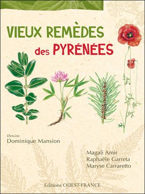 Vieux remèdes des Pyrénées