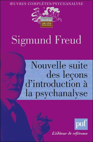 Nouvelle suite des leçons d'introduction à la psychanalyse