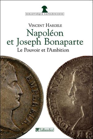 Napoléon et Joseph Bonaparte