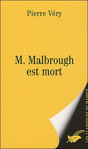 M. Malbrugh est mort