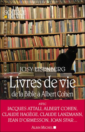 Livres de vie : de la Bible à Albert Cohen