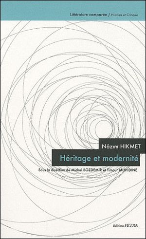 Nâzim Hikmet : héritage et modernité