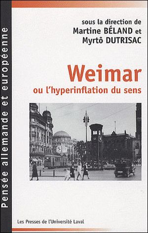 Weimar ou l'hyperinflation du sens