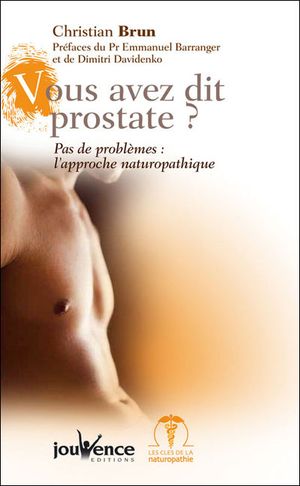 Vous avez dit prostate ?