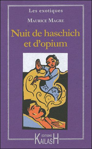 La nuit de haschich et d'opium