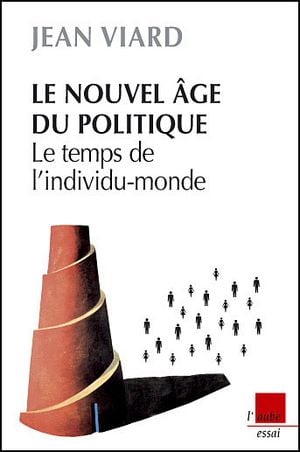 Le nouvel âge du politique