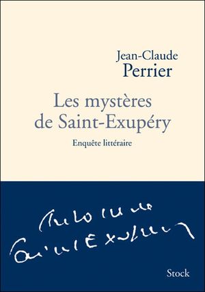 Les mystères de Saint-Exupéry