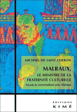 Malraux, le ministre de la fraternité culturelle