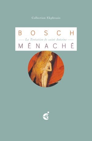 Jérôme Bosch : La Tentation de saint Antoine
