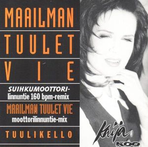 Maailman tuulet vie (Single)