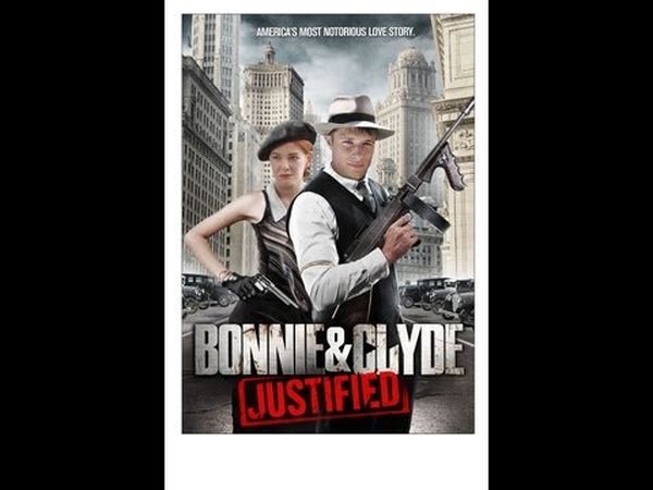 Bonnie & Clyde : Justified