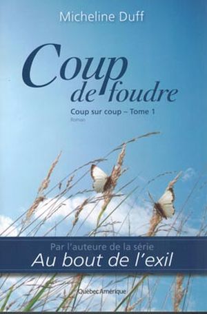 Coup sur coup - Coup de foudre, tome 1