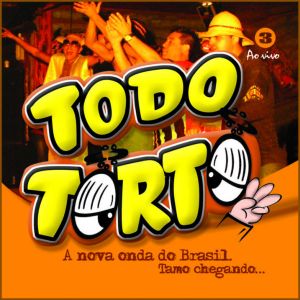 Todo Torto - Ao Vivo Vol. 3