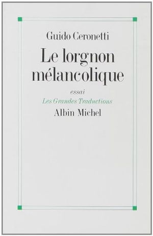 Le Lorgnon mélancolique