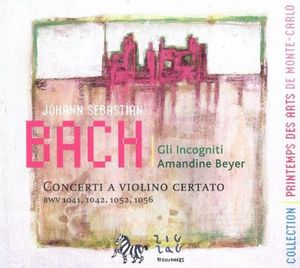 Concerti a violino certato: BWV 1041, 1042, 1052, 1056