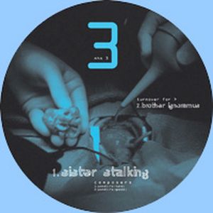 Sister Stalking / Brother Ignoramus (Single)