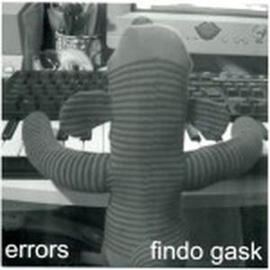 Errors / Findo Gask (Single)