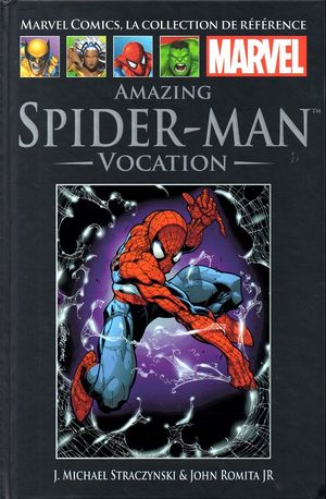 Amazing Spider-Man : Vocation - Marvel Comics La Collection (Hachette), tome 1