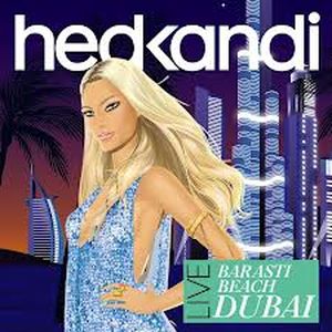 Hed Kandi Live: Barasti Beach, Dubai (Continuous mix)