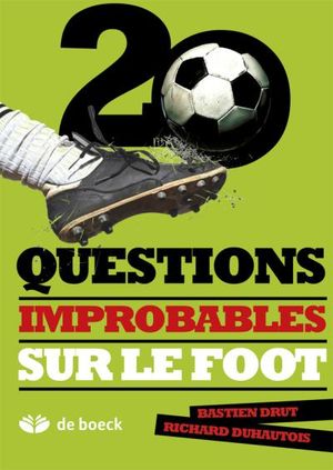 20 questions improbables sur le football