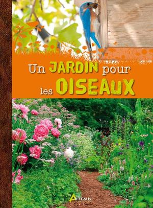 Un jardin pour les oiseaux