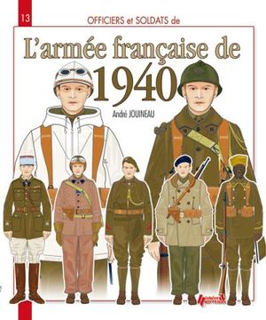 Officiers et soldats de l'armée française de 1940