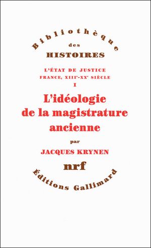 L'état de justice : France, XIIIème-XXème siècle