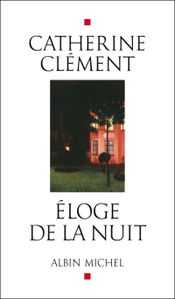 Couverture Eloge de la nuit Couverture Eloge de la nuit