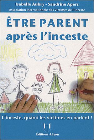 Etre parent après l'inceste