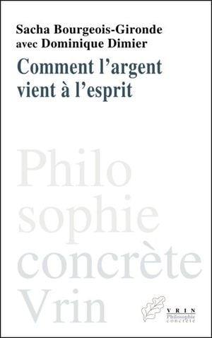 Comment l'argent vient à l'esprit