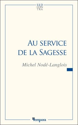 Au service de la sagesse