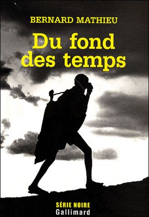 Du fond des temps