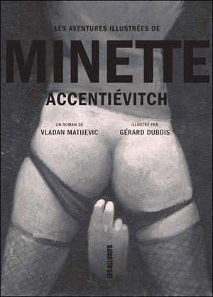 Les aventures illustrées de Minette Accentiévitch