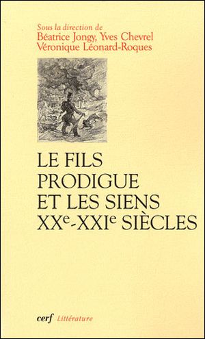 Le fils prodigue et les siens : XXème-XXIème siècles